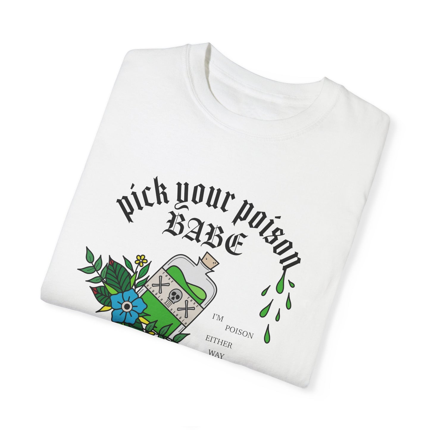 Pick Your Poison T-Shirt