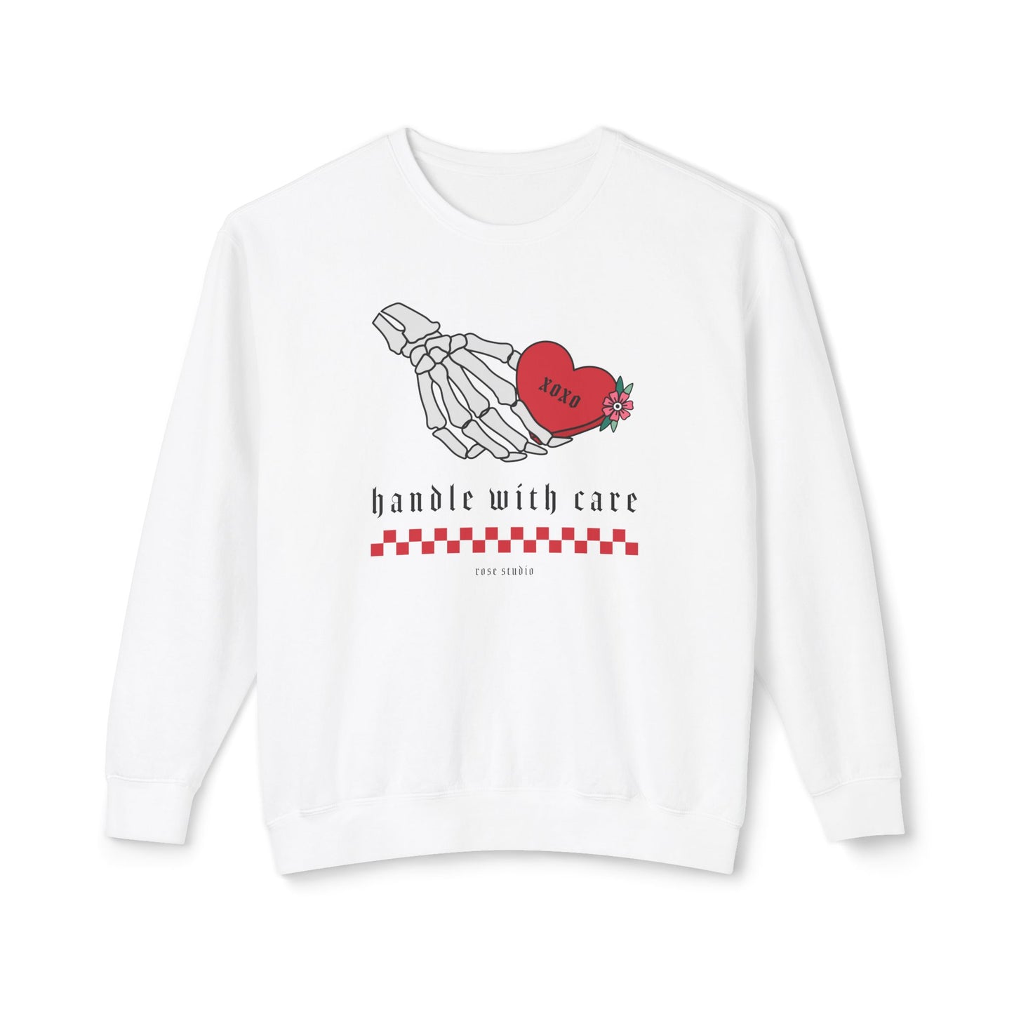 Handle With Care Sweatshirt