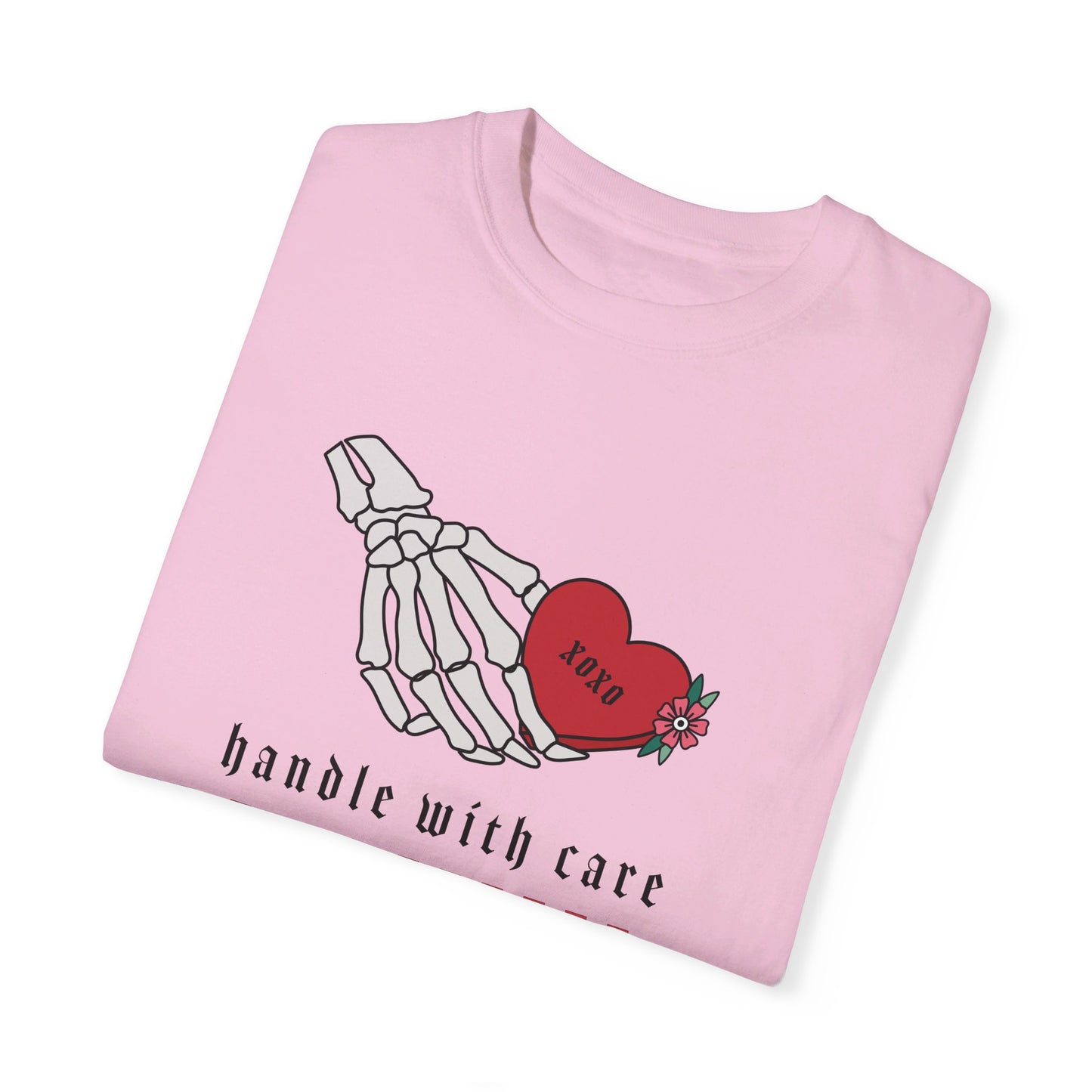 Handle With Care T-Shirt