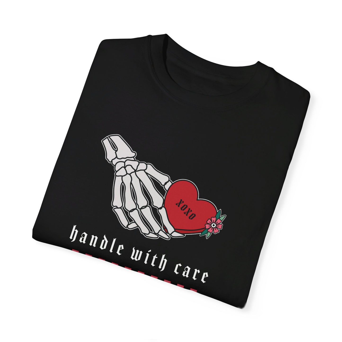 Handle With Care T-Shirt