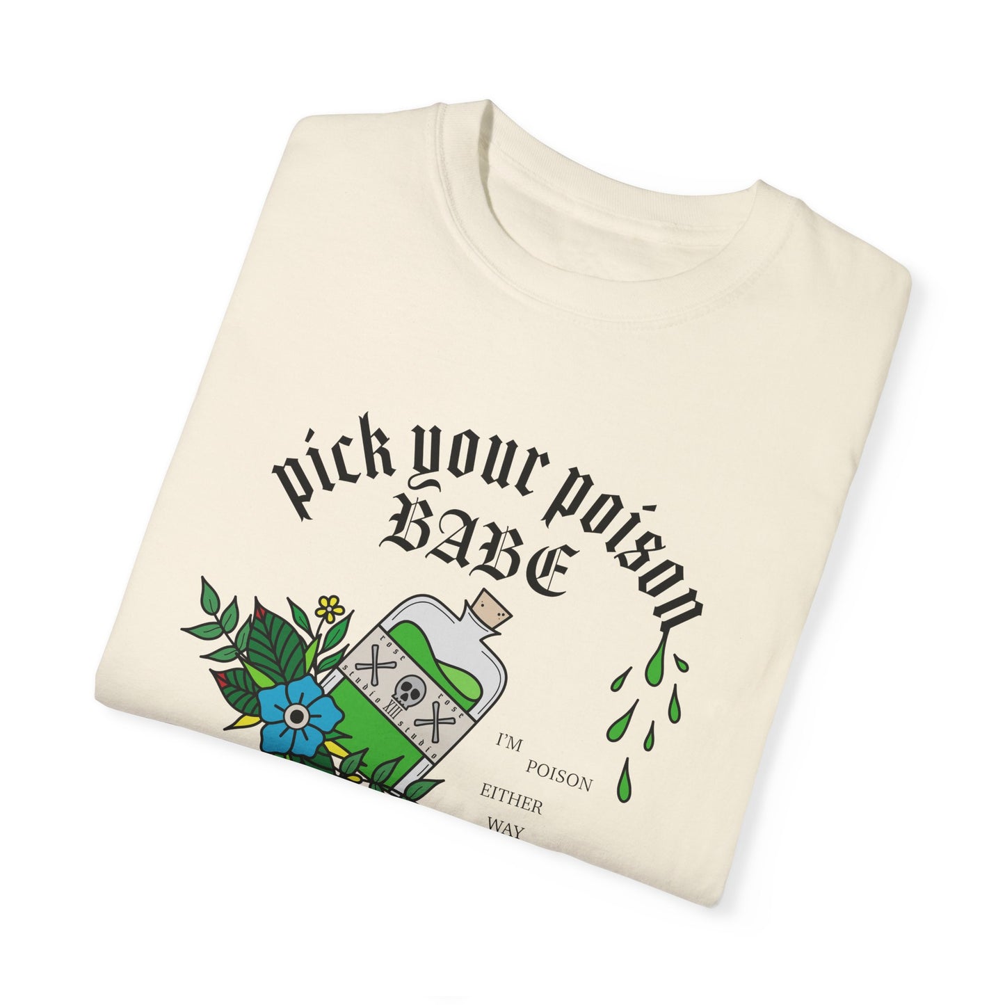 Pick Your Poison T-Shirt