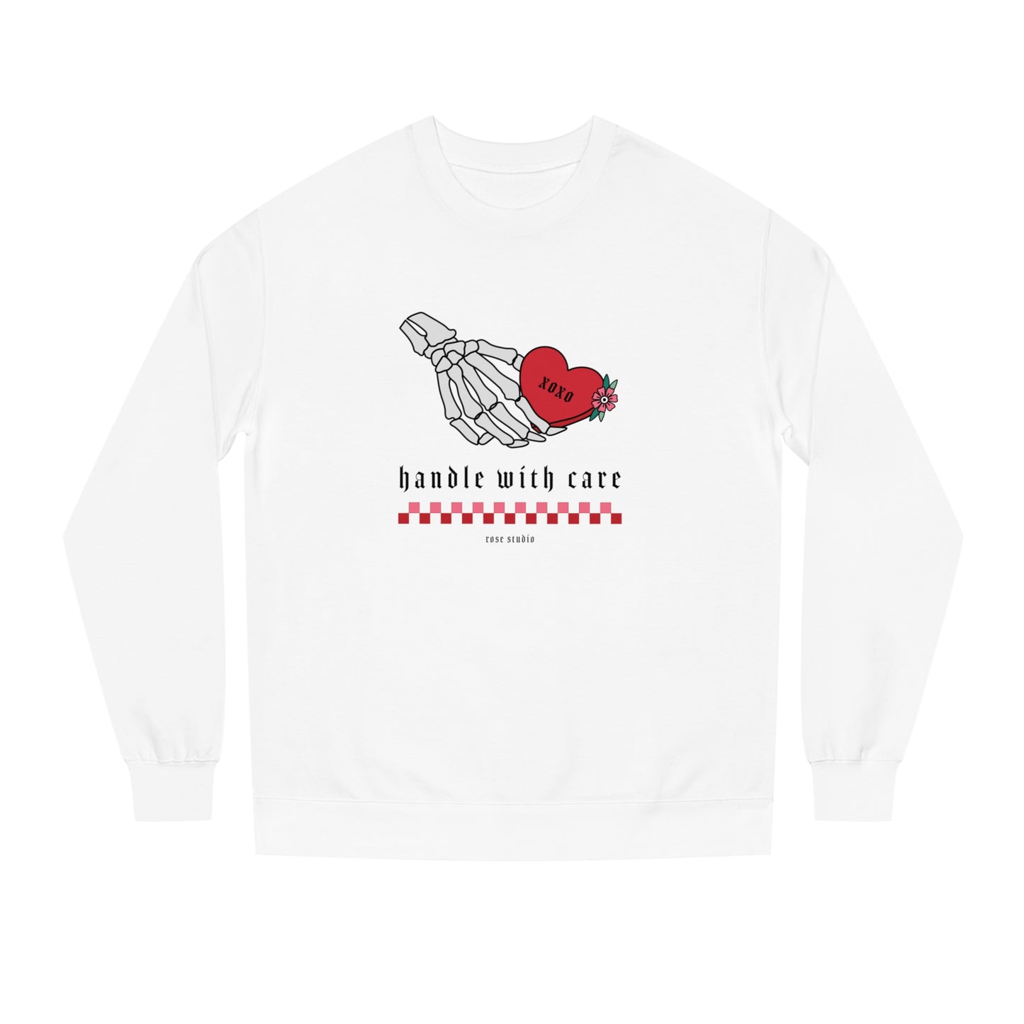 Handle With Care Sweatshirt