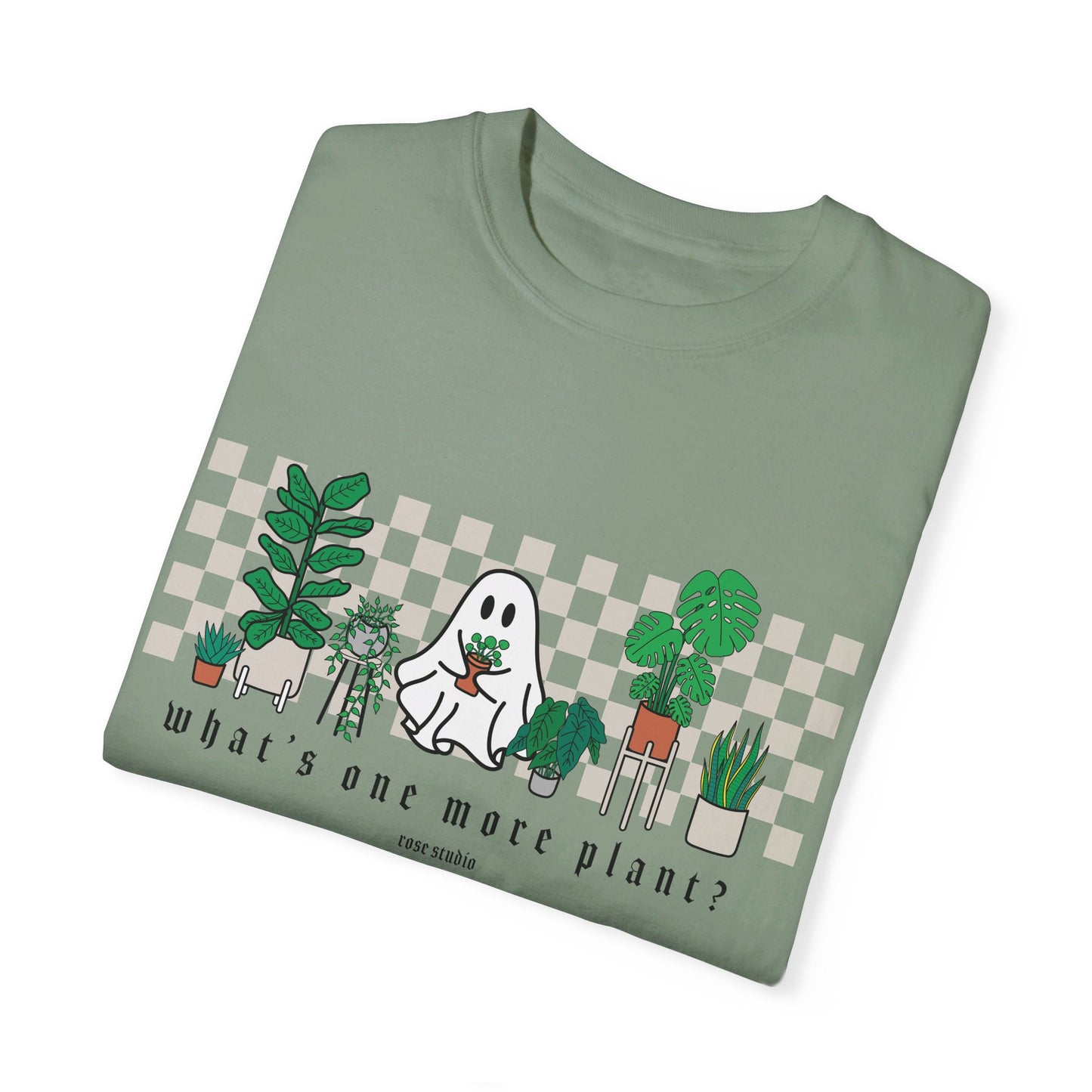 What’s One More Plant? T-Shirt