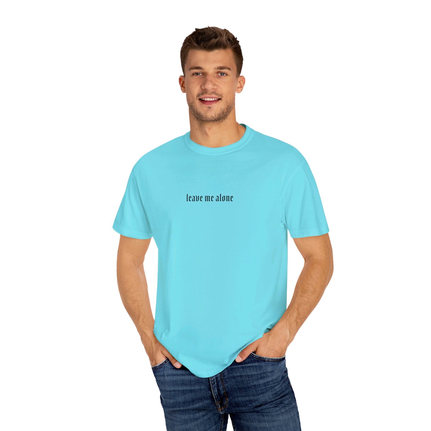 Leave Me Alone T-Shirt