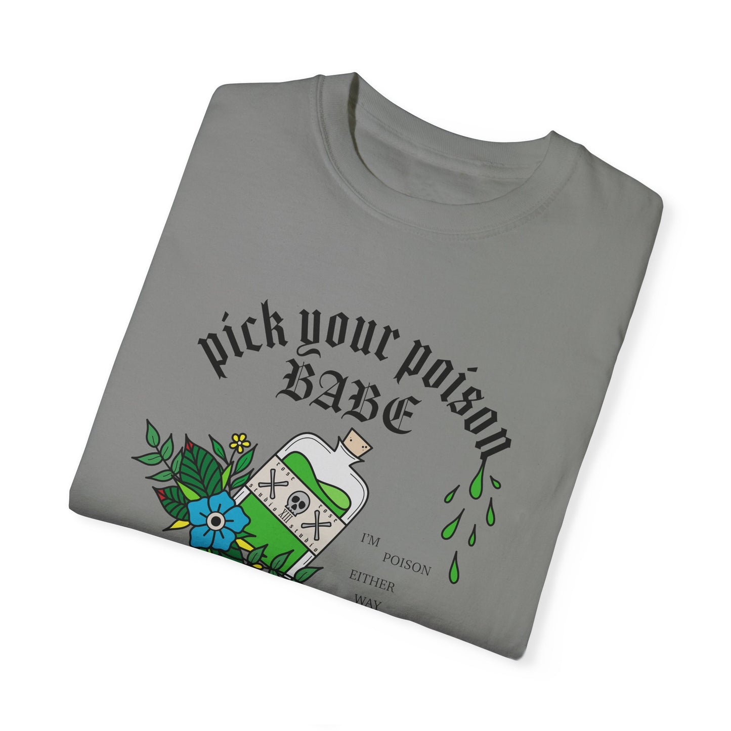 Pick Your Poison T-Shirt