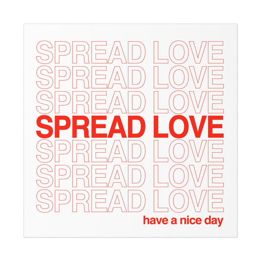 Spread Love Wall Print